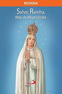 Novena Salve Rainha, Mãe de Misericórdia (Novenas e orações)