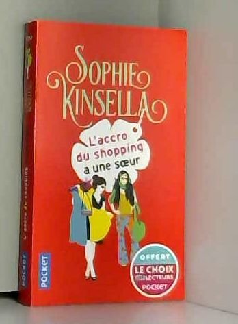 SOPHIE KINSELLA L'accro du shopping a une sœur