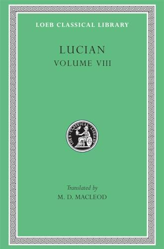Lucian, Volume VII: Dialogues of the Dead. Dialogues of the Sea