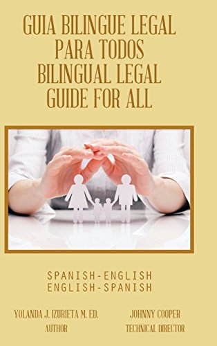 Download Guia Bilingue Legal Para Todos/ Bilingual Legal Guide for All: Spanish-English/English-Spanish