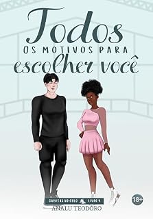 Livro Todos os motivos para escolher você (Garotas no gelo Livro 4)