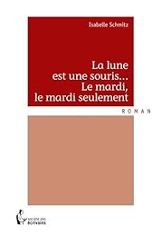 La  lune est une souris... Le mardi, le mardi seulement