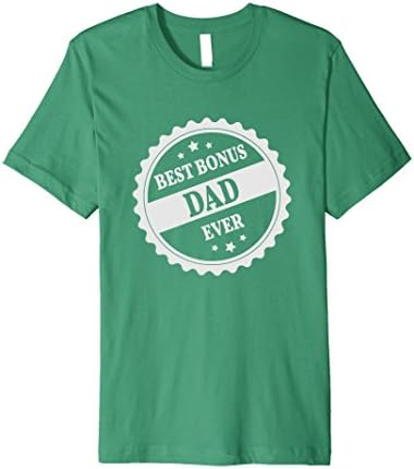 Mens Best Bonus Dad Ever: Funnt Gift T-shirt for stepdad XL Kelly Green