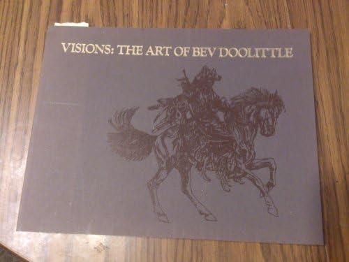 The Art of Bev Doolittle: Maclay, Elise, Doolittle, Bev