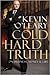 Cold Hard Truth: On Business, Money & Life