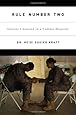 Rule Number Two: Lessons I Learned in a Combat Hospital