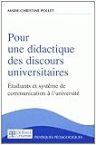 Pour une didactique des discours universitaires. Ã©tudiants et systeme de communication a universi by 