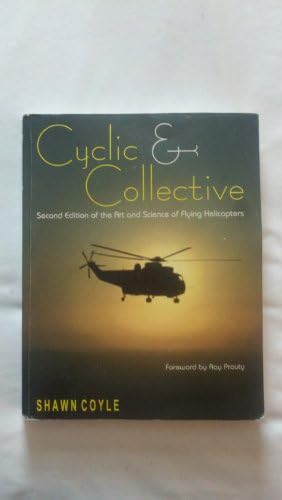 The Art and Science of Flying Helicopters: Coyle, Shawn