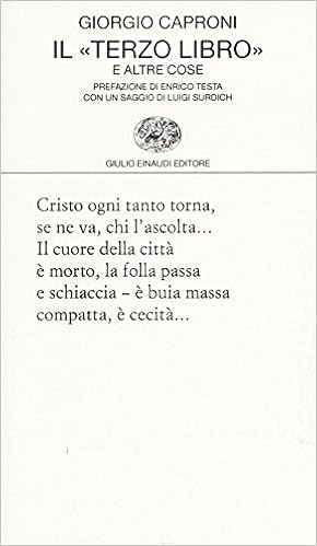 Giorgio Caproni - Il «Terzo libro» e altre cose (2016)