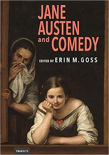 Jane Austen and Comedy (Transits: Literature, Thought & Culture 1650-1850)