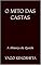 Livro O Mito Das Castas: A Aliança da Queda