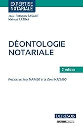 Manuel de déontologie notariale