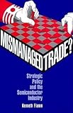 Image de Mismanaged Trade?: Strategic Policy and the Semiconductor Industry