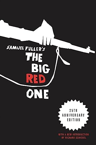 The Big Red One: America's Legendary 1st Infantry