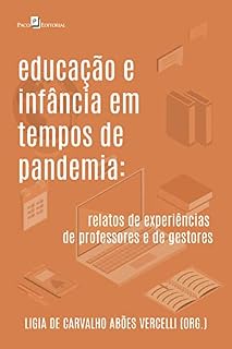 Livro Educação e infância em tempos de pandemia: Relatos de experiências de professores e de gestores