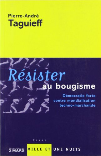 Résister au bougisme
