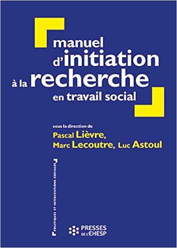 Amazon Fr Manuel D Initiation A La Recherche En Travail Social 3eme Edition Construire Un Memoire Professionnel Lievre Pascal Livres