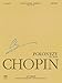 Polonaises Series A: Ops. 26, 40, 44, 53, 61: Chopin National Edition 6A, Volume VI