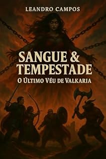 Livro Sangue & Tempestade: O Último Véu de Valkaria