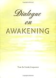 Dialogue on Awakening by Tom Carpenter