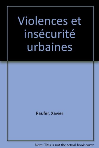 Violences et insécurité urbaines