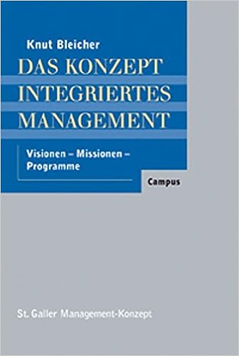 Das Konzept Integriertes Management Bleicher Knut Bleicher Knut Amazon De Bucher Das Konzept Integriertes Management Bleicher Knut Bleicher Knut Amazon De Bucher