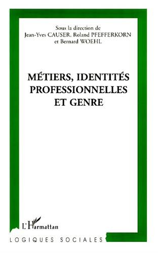 Métiers, identités professionnelles et genre