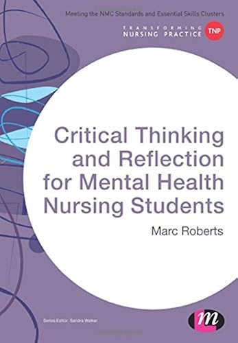 Download Critical Thinking and Reflection for Mental Health Nursing Students PDF