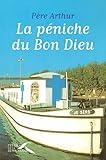 La Péniche du bon Dieu (French Edition) by
