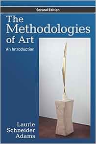 Amazon Com The Methodologies Of Art An Introduction