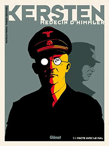 Kersten, médecin d'Himmler, Tome 1 : Pacte avec le diable by 