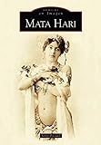 Mata Hari (Mémoire en Images) (French Edition) by Serge Pacaud