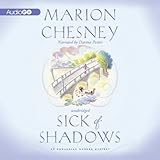 Front cover for the book Sick of Shadows by Marion Chesney