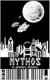 Mythos (Yural Empire Trilogy Book 1) by Jonathan McCarthy, David Sparvero