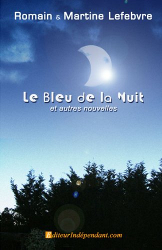Le  bleu de la nuit