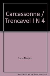 Pierrick Sorin, Carcassonne, "Trencavel I"