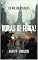 Livro HORAS DE FÚRIA!: Parte 9 - Conflitos