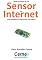 Livro Lendo o estado de um Sensor digital através da Internet Com Raspberry programada em Python