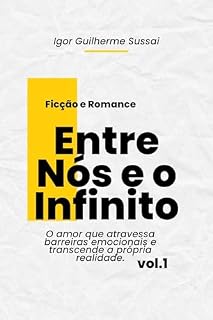 Livro Entre Nós e o Infinito