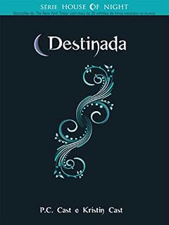 Livro Destinada (House of Night Livro 9)