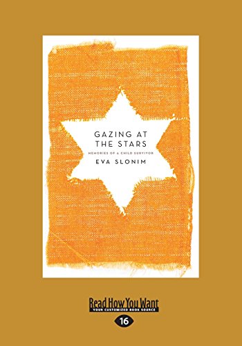 Gazing At The Stars: Memories Of A Child Survivor