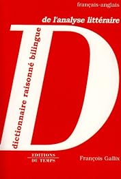 Dictionnaire raisonné bilingue de l'analyse littéraire