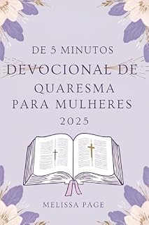 Livro De 5 Minutos Devocional De Quaresma Para Mulheres 2025
