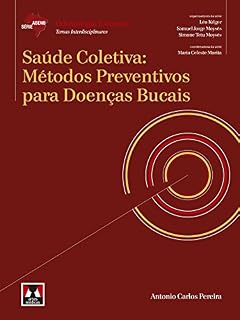 Livro Saúde Coletiva: Métodos Preventivos para Doenças Bucais (Abeno)