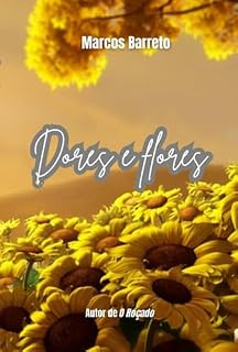 Livro Dores E Flores