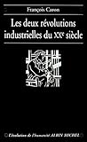 Les Deux Révolutions Industrielles du Xxe Siecle - 1880-1993 by 