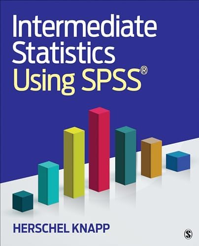 Using IBM SPSS Statistics: An Interactive Hands-On Approach