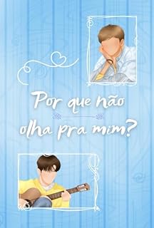 Livro Por Que Não Olha Pra Mim?