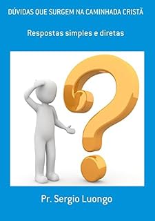 Livro DÚvidas Que Surgem Na Caminhada CristÃ
