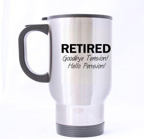 Honey Day House - Good Bye Tension Hello Pension Funny Sarcasm Inspiration Travel Mug 14 Oz